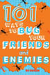 101 ways bug friends